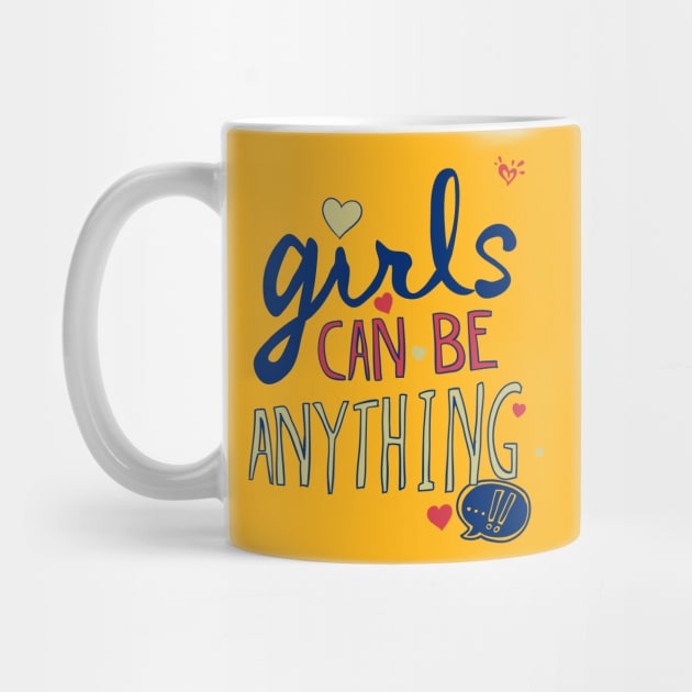 Girls Can Be Anything by TomCage